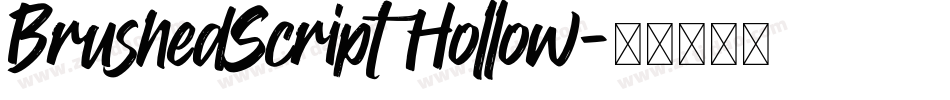 BrushedScript Hollow字体转换
